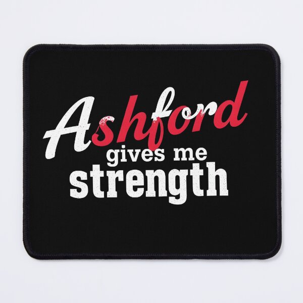 Item preview, Ashford gives me strength designed and sold by NeoArtworks.
