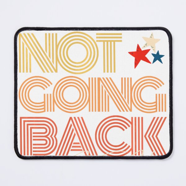Item preview, We're Not Going Back Kamala Harris For Madam President 2024, Election Gift designed and sold by ngyuik.
