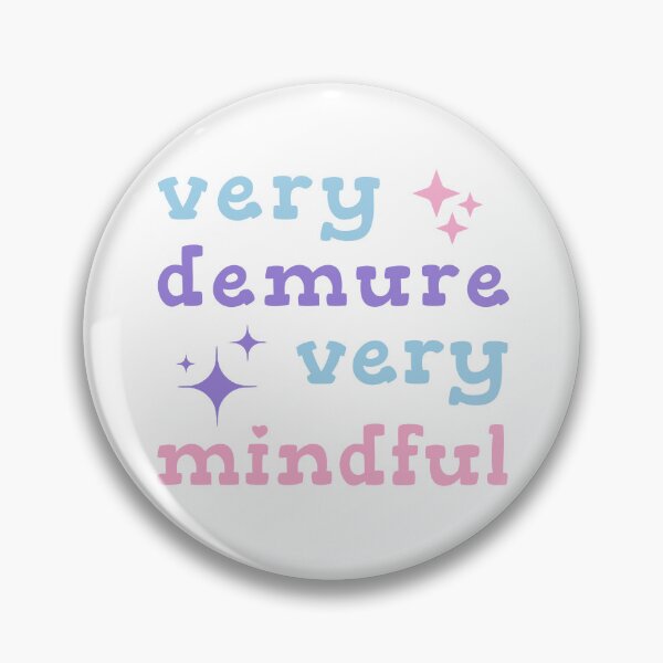 Item preview, Very Demure Very Mindful designed and sold by juglow95.