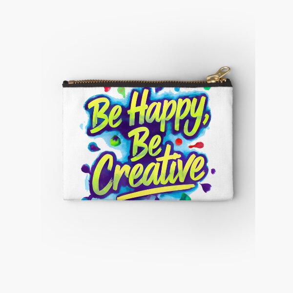 Item preview, Be Happy, Be Creative designed and sold by RiceArtShop.