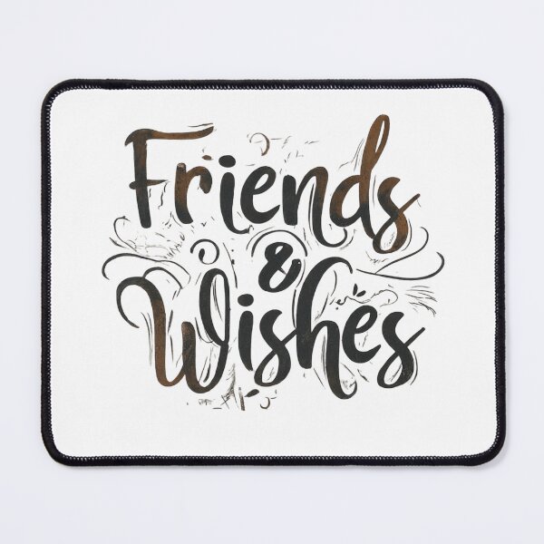 Item preview, Friends & Wishes  designed and sold by Proximashop.