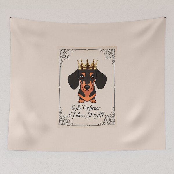 Item preview, The Wiener Takes It All - Cute Dachshund Dog designed and sold by Hic21.