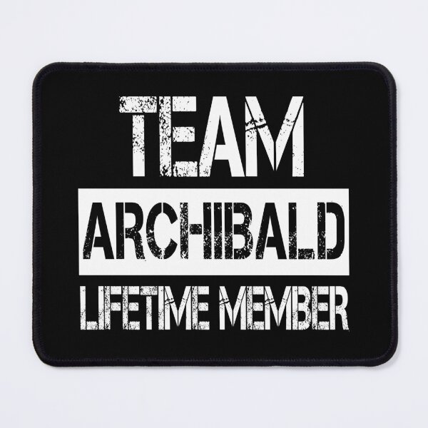 Item preview, Archibald Name Archibald Lifetime member designed and sold by Opera-Dan.