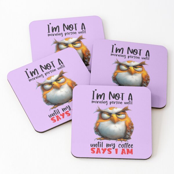 Item preview, Moody owl needs coffee, sarcastic humor designed and sold by LoneAngel.