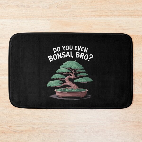Item preview, Do You Even Bonsai, Bro? Funny Plant Lover Tree Art designed and sold by Hananiah Merch.