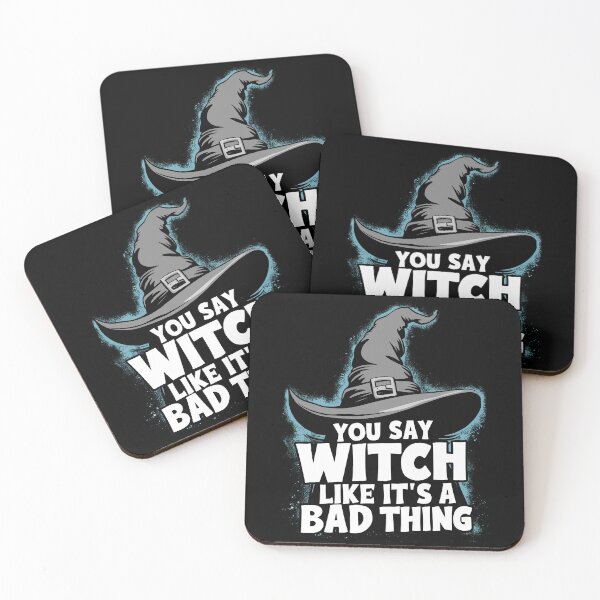 Item preview, You Say Witch Like It's A Bad Thing designed and sold by Angry Swan Designs.