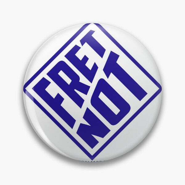 Item preview, Fret Not designed and sold by bedisbetter.