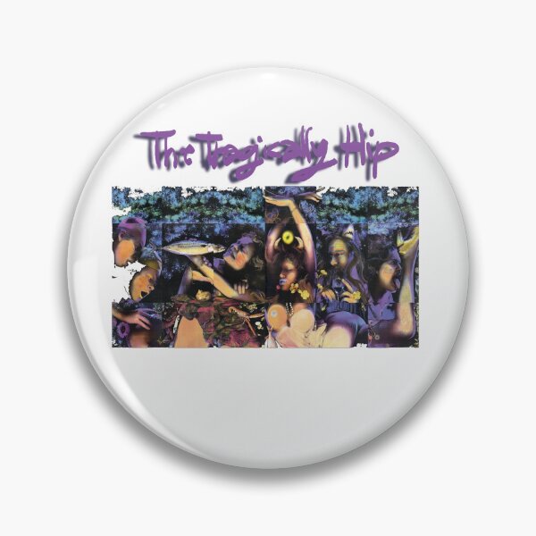 Item preview, The Tragically Hip, Fully Completely designed and sold by Snootster.