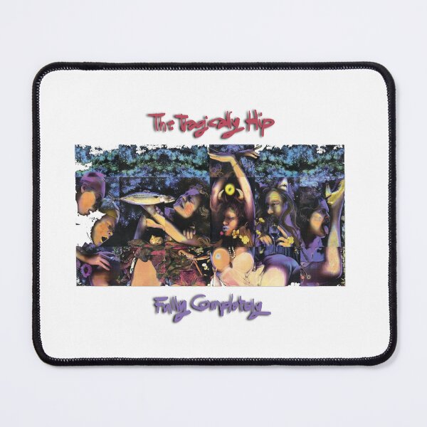Item preview, The Tragically Hip, Fully Completely designed and sold by Snootster.