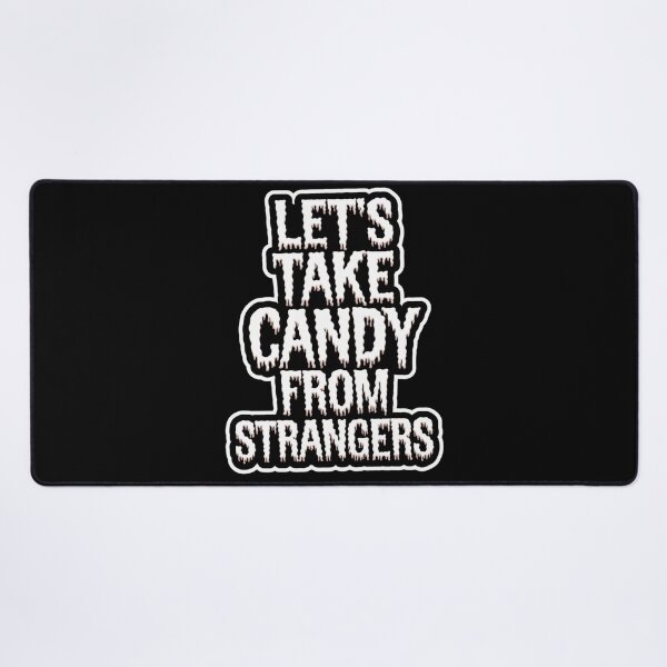 Item preview, Spooky Let`s Take Candy From Strangers! designed and sold by Redgiant87x.