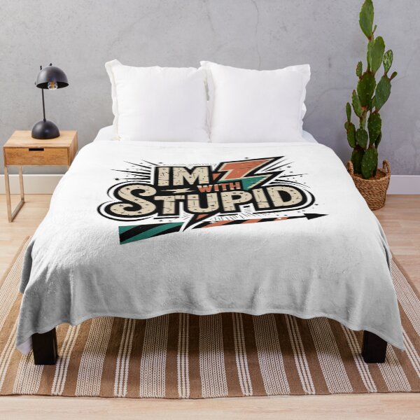 Item preview, i am with stupid designed and sold by tkhrbika.