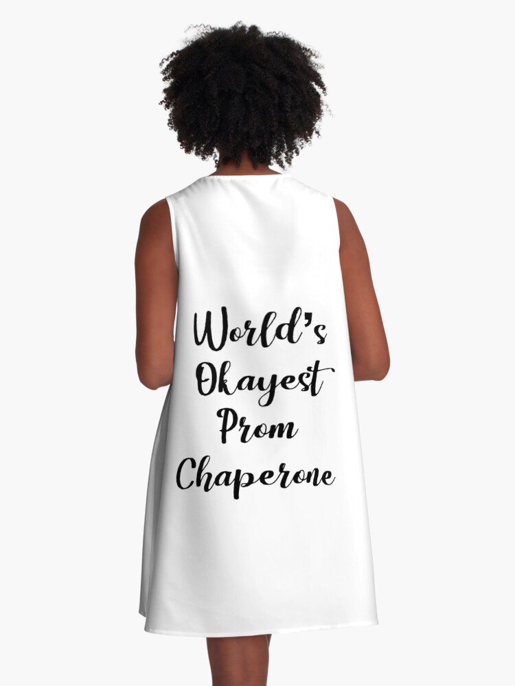 Prom Chaperone Dress