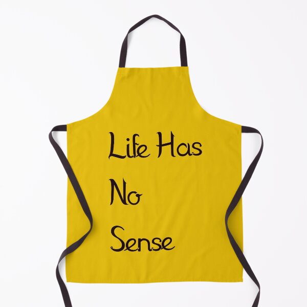 Item preview, Life Has No Sense designed and sold by DarkJuliettes.