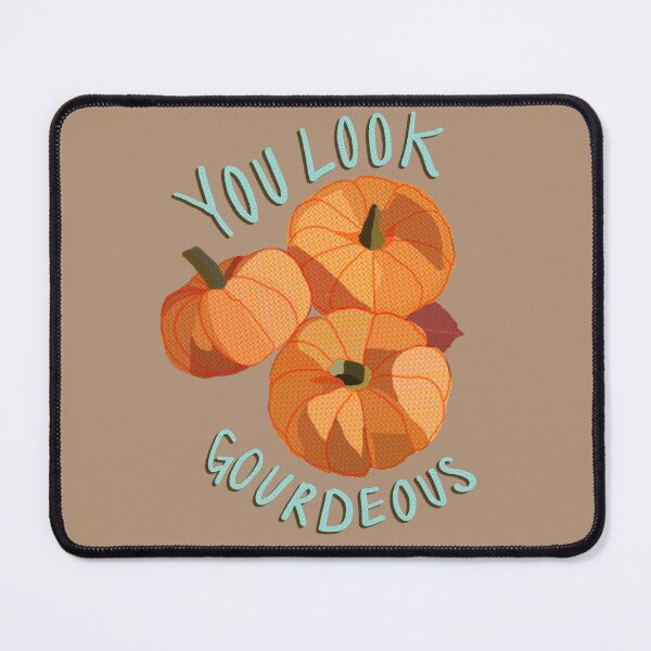 Item preview, You Look Gourdeous  designed and sold by AnOffbeatArtist.