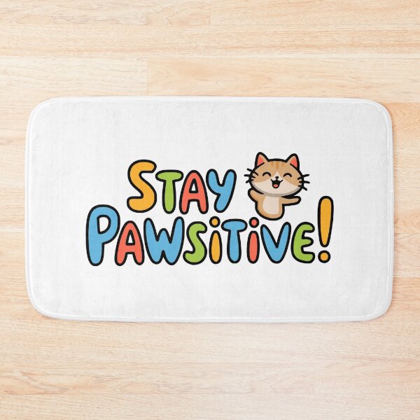 Item preview, Stay Powsitive! Cute Inspirational Cat designed and sold by PMCreative.