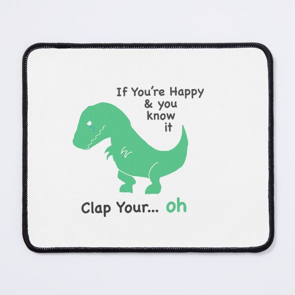 Item preview, If you're happy and you know it clap your...oh designed and sold by DesignMyWorld.