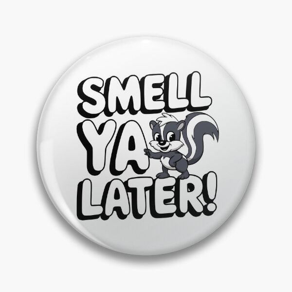 Item preview, Smell Ya Later! Cute Skunk Pun designed and sold by PMCreative.