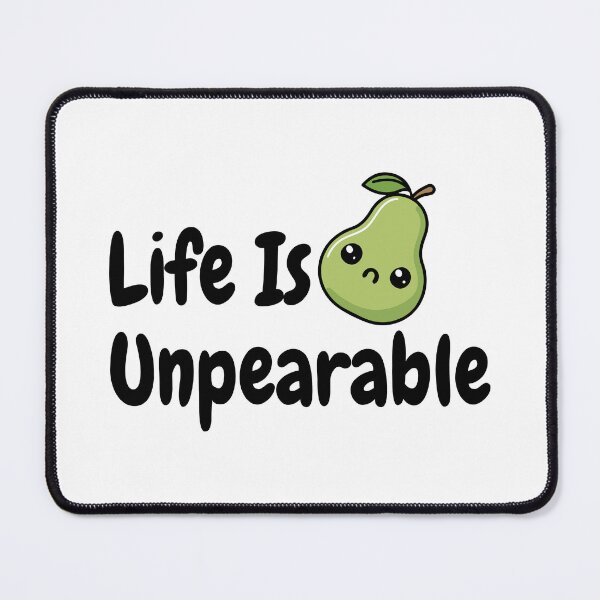 Item preview, Life Is Unpearable! Cute Pear Pun designed and sold by PMCreative.