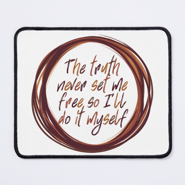 Item preview, truth never set me free designed and sold by beingfacetious.