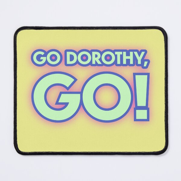 Item preview, Dorothy Go Golden Girls Quote designed and sold by reillysgal.