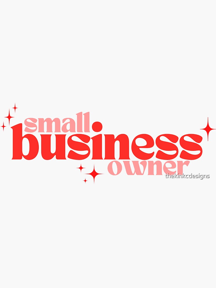 Thumbnail 3 of 3, Sticker, Small Business Owner designed and sold by thekinkcdesigns.