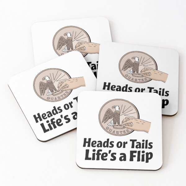 Item preview, Quarter Coin: Heads or Tails, Life’s a Flip designed and sold by Situstshirts.