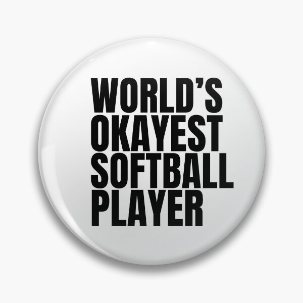 Item preview, World's Okayest Softball Player - Black designed and sold by Cutsandsparks.