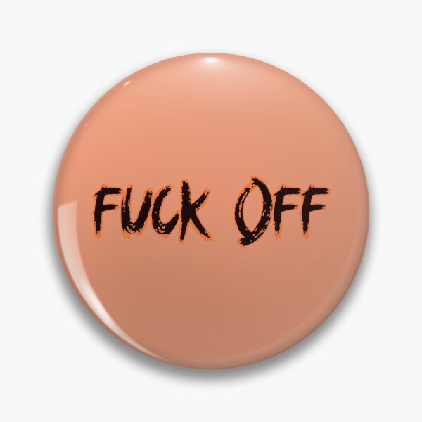 Item preview, Fuck Off designed and sold by DarkJuliettes.
