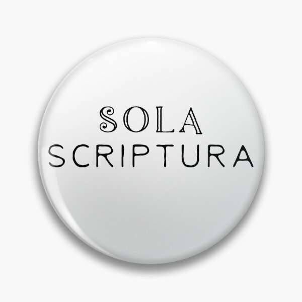 Item preview, Sola Scriptura - Five Solas designed and sold by KCTraders.