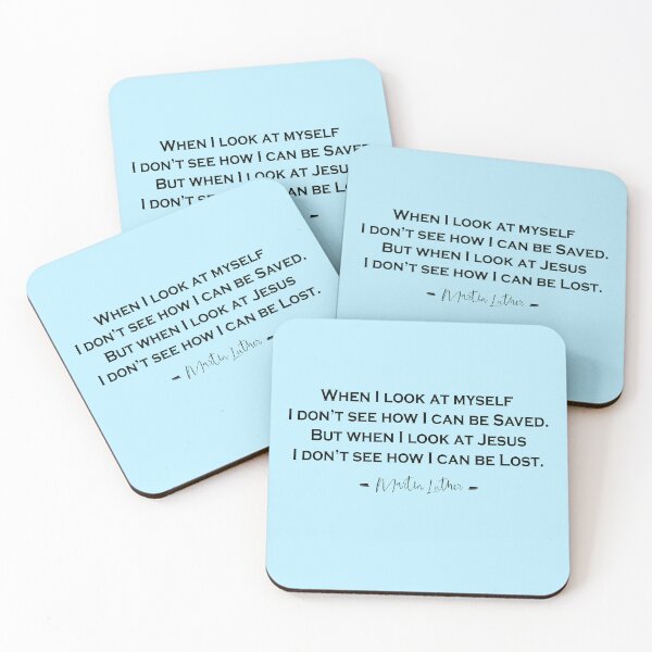 Item preview, Martin Luther Quote - When I Look At Myself I Don't See How I Can Be Saved designed and sold by KCTraders.