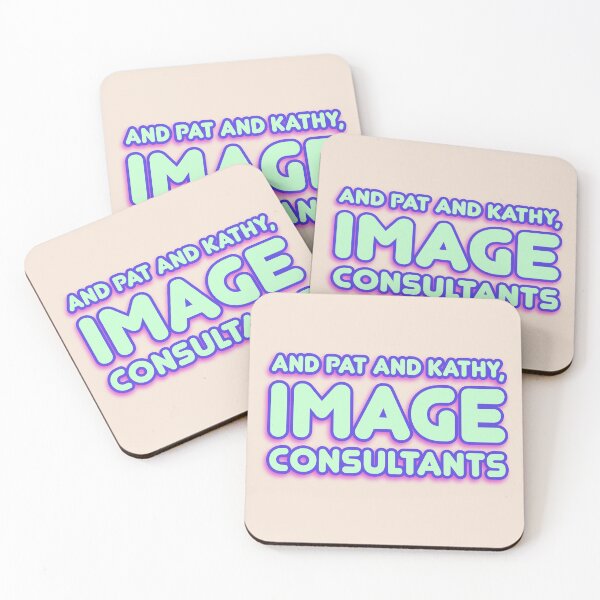 Item preview, Pat And Kathy Image Consultants Golden Girls Quote designed and sold by reillysgal.