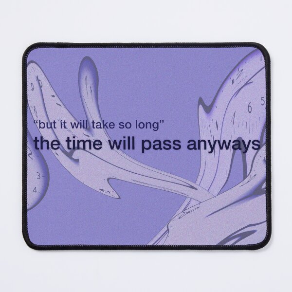 Item preview, Time will pass anyway designed and sold by WhimsyWants.