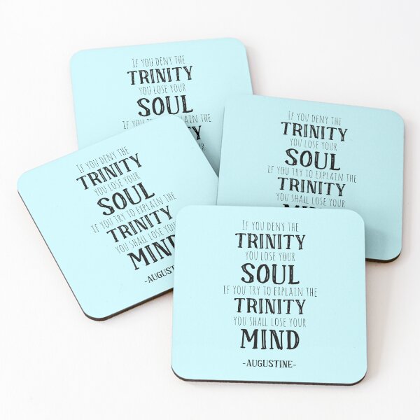 Item preview, Augustine Quote - The Trinity is Undeniable and Unexplainable designed and sold by KCTraders.