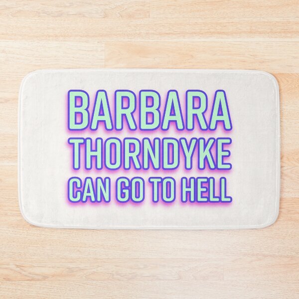 Item preview, Barbara Thorndyke Golden Girls Quote designed and sold by reillysgal.