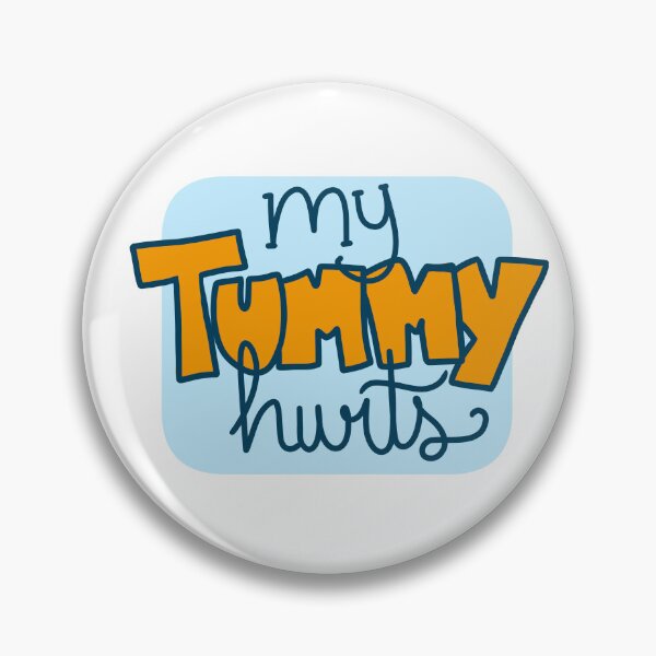 Item preview, My Tummy Hurts designed and sold by Katieart26.