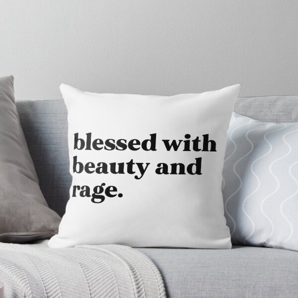 Item preview, Blessed with beauty and rage designed and sold by weirdly weird.