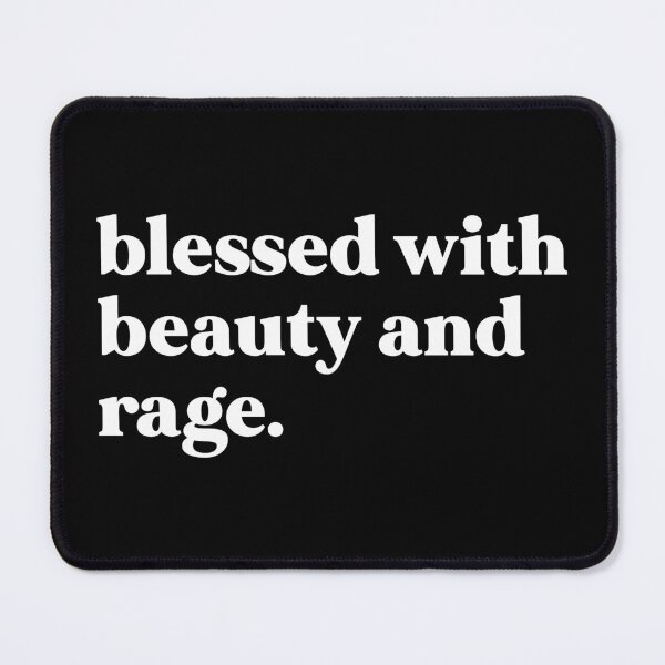 Item preview, Blessed with beauty and rage designed and sold by weirdly weird.