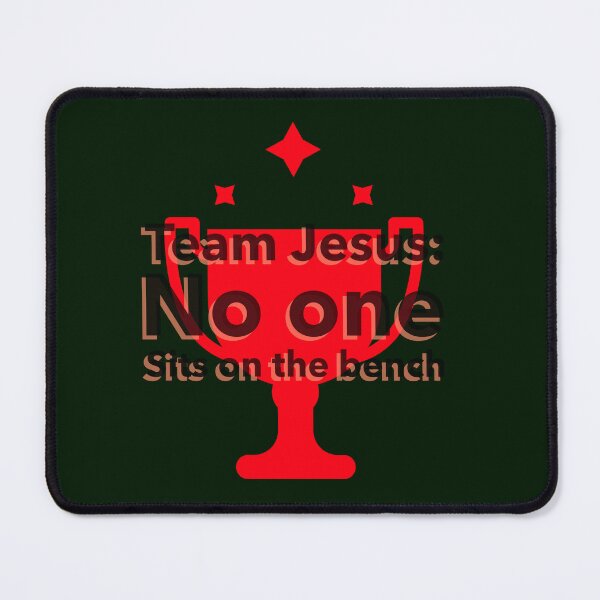 Item preview, TeamJesusNoonesitsonthebench designed and sold by Godsworkshop.