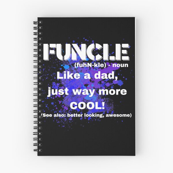 Item preview, Funcle Definition Design with Cool Paint Splatter designed and sold by TOA Timeless Original Apparel.