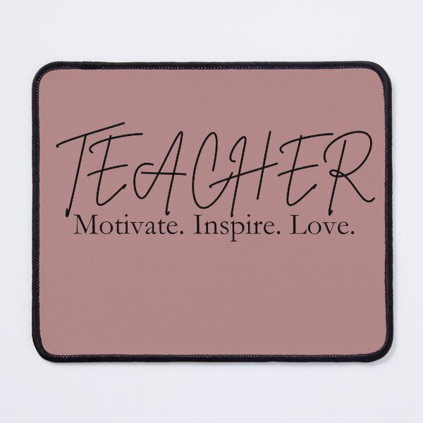 Item preview, Teacher - Motivate Inspire Love designed and sold by Spencer Mack.