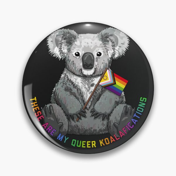 Item preview, Queer Koalafications  designed and sold by Art by Veya.