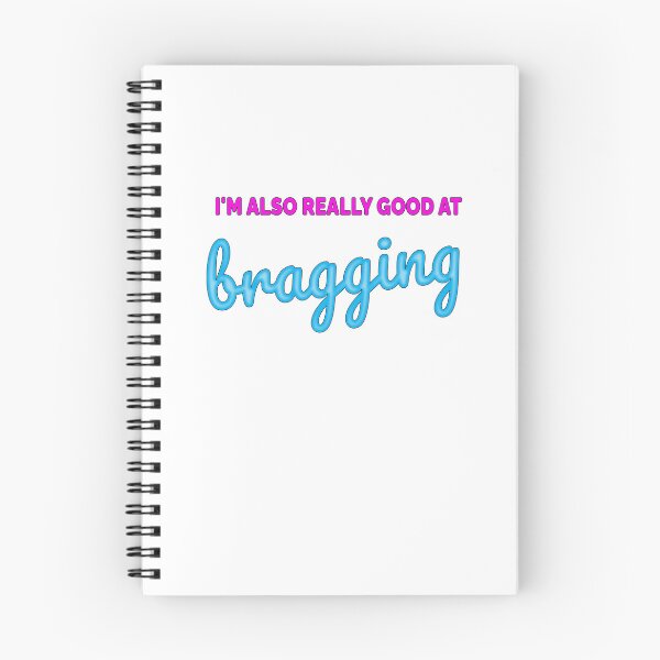 Item preview, I'm also really good at bragging (blue and pink) designed and sold by ThatIsSomething.