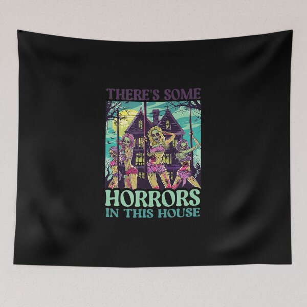 Item preview, There's Some Horrors In This House - Halloween designed and sold by SavannalCronam.