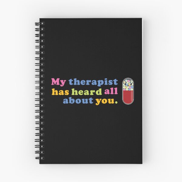 Item preview, My therapist has heard all about you. designed and sold by deus-decorvos.