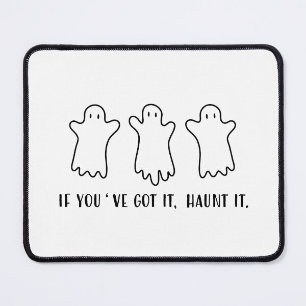 Item preview, Cute Halloween Ghost Cartoon Trio, If You’ve Got it, Haunt it, made by EndlessEmporium designed and sold by EndlessEmporium.