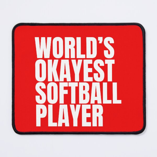 Item preview, World's Okayest Softball Player - White designed and sold by Cutsandsparks.