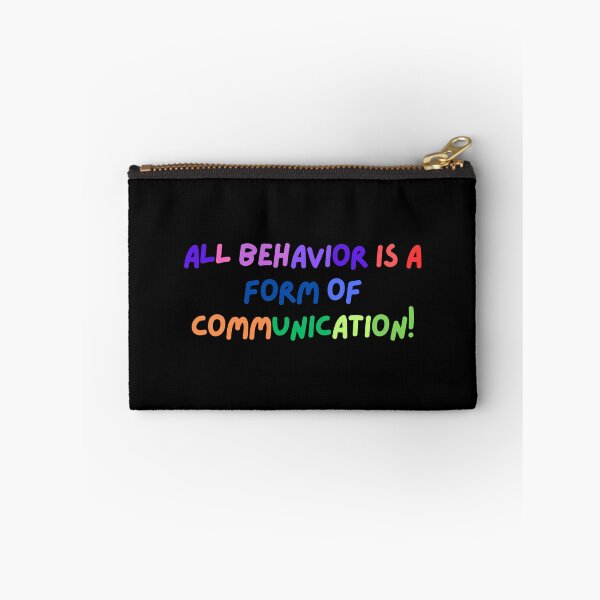 Item preview, All Behavior Is A Form Of Communication designed and sold by layanshirt.