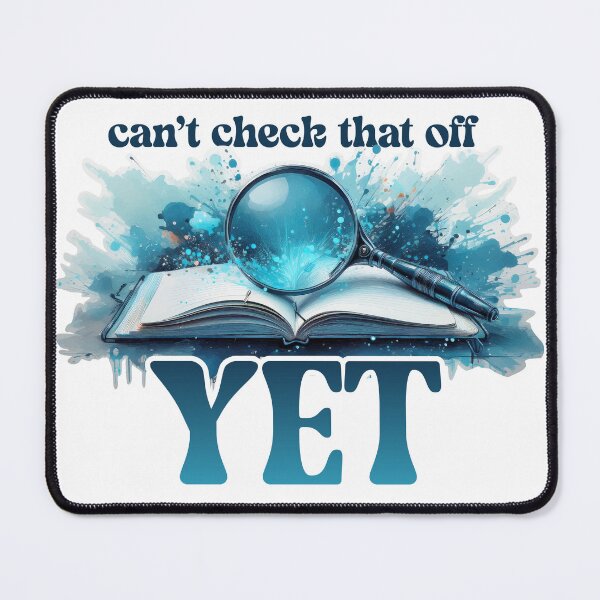Item preview, Nancy Drew - Can't Check that Off Yet designed and sold by ShubieDoo12.