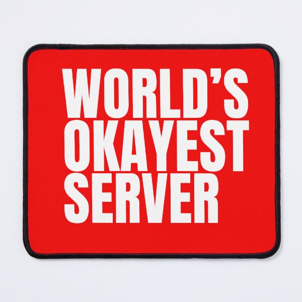 Item preview, World's Okayest Server - White designed and sold by Cutsandsparks.