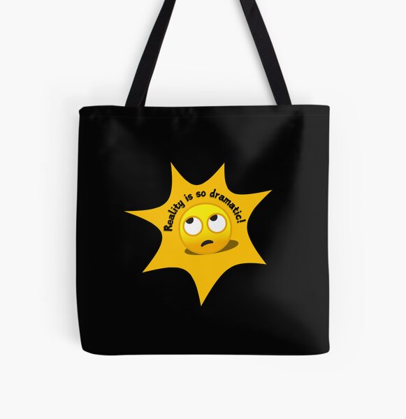 Reality is so dramatic! All Over Print Tote Bag